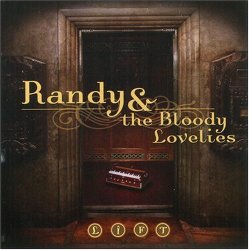 Randy and the Bloody Lovelies - Lift