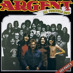 Argent - All Together Now