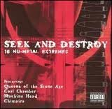 Various Artists - Seek & Destroy: 16 Nu-Metal Extremes by Various Artists (2002-11-26)