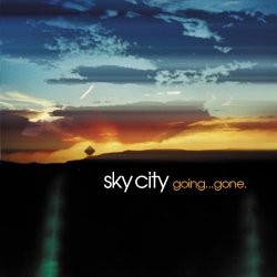 Sky City - Going... Gone