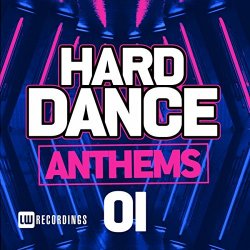 Hard Dance Anthems, Vol. 01 [Explicit]