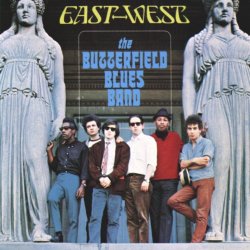 Butterfield Blues Band, The - East West