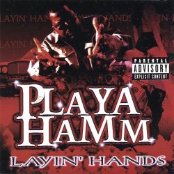 Playa Hamm - Layin Hands [Explicit]