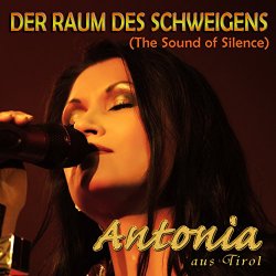 Antonia Aus Tirol - Der Raum des Schweigens (Radio Classic Version)