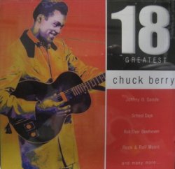 Chuck Berry - 18 Greatest