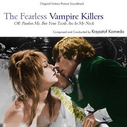   - Fearless Vampire Killers