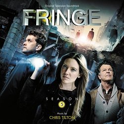 Chris Tilton - Fringe: Season 5 (Original Television Sountrack)