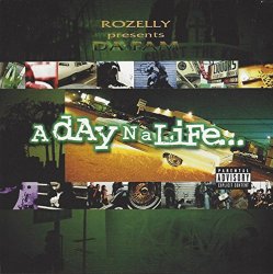 Da Fam - Rozelly presents A Day N A Life