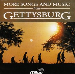 Gettysburg - Gettysburg: More Songs & Music from the Movie (Bande Originale du Film)