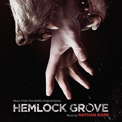 Nathan Barr - Hemlock Grove