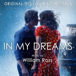 William Ross - In My Dreams (Original Television Soundtrack)