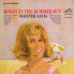 Skeeter Davis - Singin' in the Summer Sun