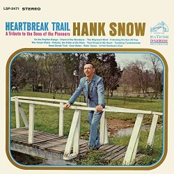 Hank Snow - Heartbreak Trail