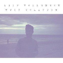 Leif Vollebekk - Twin Solitude -Digi-