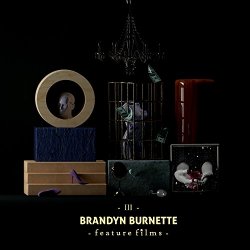 Brandyn Burnette - Feature Films - EP