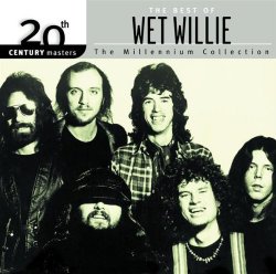 Wet Willie - 20th Century Masters: Millennium Collection by Wet Willie