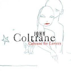 John Coltrane - Coltrane For Lovers