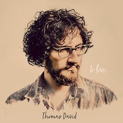 Thomas David - To Love
