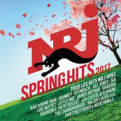   - NRJ Spring Hits 2017 [Explicit]