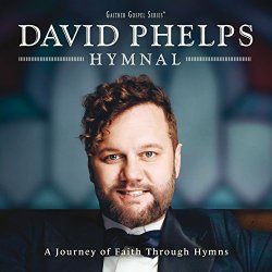 David Phelps - Hymnal