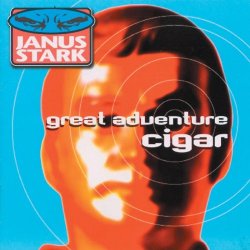 Janus Stark - Great Adventure Cigar [Explicit]