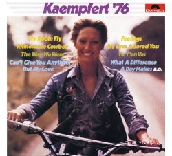 Bert Kaempfert & His Orchestra - Kaempfert '76 (Remastered)