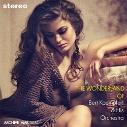 Bert Kaempfert - The Wonderland of Bert Kaempfert