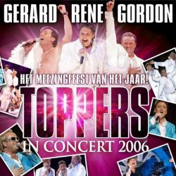 Toppers - Toppers In Concert 2006