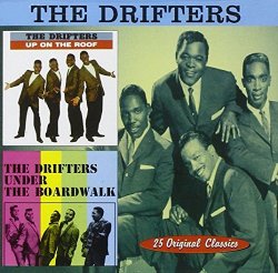 The Drifters - Up on the Roof/Under the Boardwalk by The Drifters (1998-09-01)
