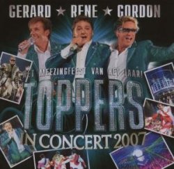 Toppers - Toppers in Concert 2007