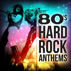 Various Artists - 80's Hard Rock Anthems