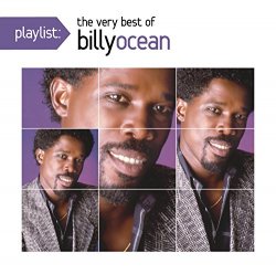 Billy Ocean - Playlist:the Very Best of