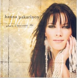 Hanna Pakarinen - When I Become Me