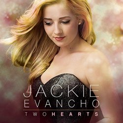 Jackie Evancho - Two Hearts