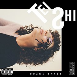 Tei Shi - Crawl Space [Explicit]