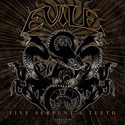 Evile - Five Serpents Teeth [Explicit]