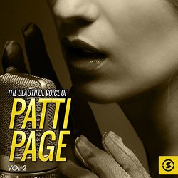 Patti Page - The Beautiful Voice of Patti Page, Vol. 2