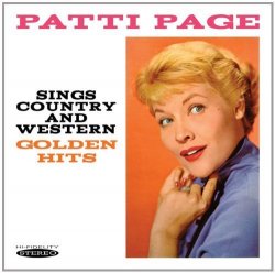 Patti Page - Sings Country & Western Golden Hits by Patti Page (2012-02-01)