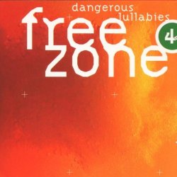 Various Artists - Freezone 4: Dangerous Lullabies