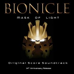 Nathan Furst - Bionicle: Mask of Light (Original Soundtrack) [14th Anniversary]