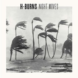   - Night Moves
