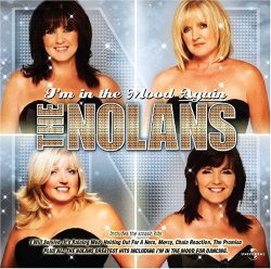 The Nolans - I'm in the Mood Again