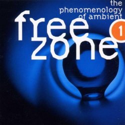 Various Artists - Freezone 1: Phenomenology of Ambient