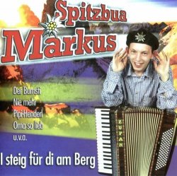 Spitzbua Markus - I Steig F&uuml;r Di Am Berg (Original Mix)
