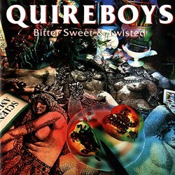 Quireboys - Bitter Sweet And Twisted