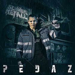 Pedaz - Schwermetall [Explicit]