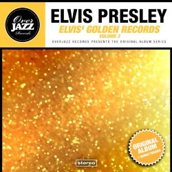 Elvis Presley - Elvis' Golden Records, Vol. 3 (Original Album Plus Bonus Tracks 1963)