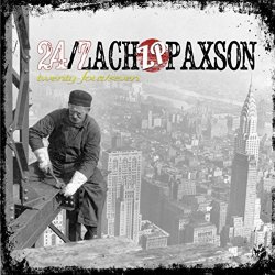Zach Paxson - Twenty-Four / Seven [Explicit]