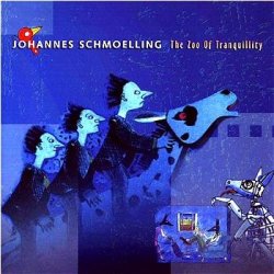 Johannes Schmoelling - Zoo of tranquillity