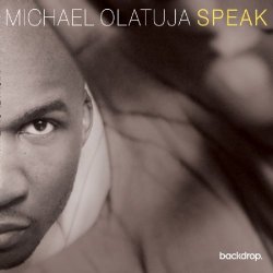 Michael Olatuja - Speak [Import anglais]